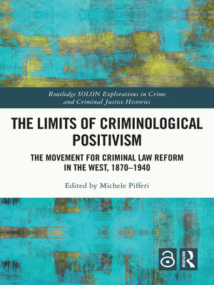 cover image of The Limits of Criminological Positivism